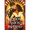 Todos Os Anjos Do Inferno de Miriam Mosquera