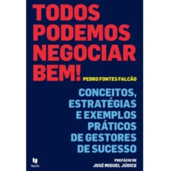 Todos Podemos Negociar Bem de Pedro Fontes Falcão