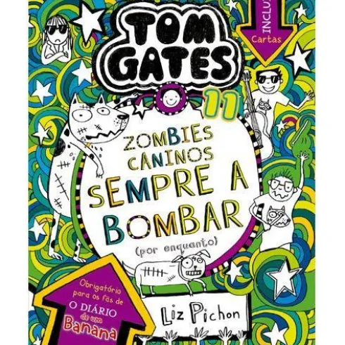 Tom Gates 11 de Liz Pichon - Zombies Caninos Sempre a Bombar (por Enquanto)