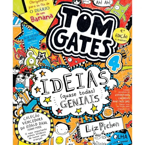 Tom Gates 4 - Ideias Quase Todas Geniais de Liz Pichon