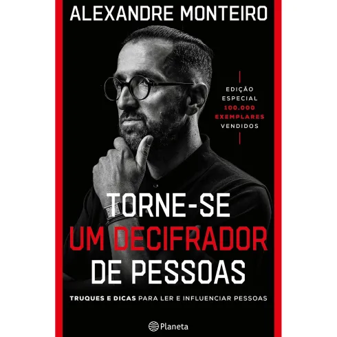 Torne-Se Um Decifrador De Pessoas - Edição Especial de Alexandre Monteiro