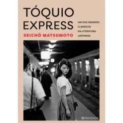 Tóquio Express de Seicho Matsumoto