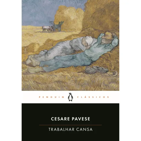 Trabalhar Cansa de Cesare Pavese