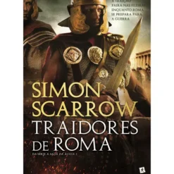 Traidores de Roma de Simon Scarrow