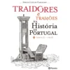 Traidores e Traições na História de Portugal de Sérgio Luís de Carvalho