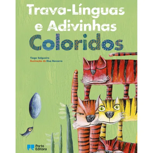 Trava-Línguas e Adivinhas Coloridos de Tiago Salgueiro