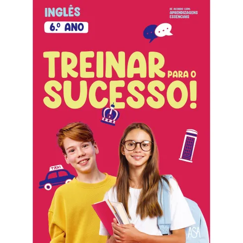 Treinar para o Sucesso! - Inglês 6.º Ano
