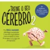 Treine o Seu Cérebro 2 (Livro de Bolso) de Àngels Navarro