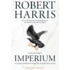 Trilogia Cícero - Livro 1: Imperium de Robert Harris