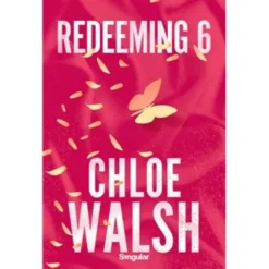 Trilogia Rapazes de Tommen - Livro 4: Redeeming 6 de Chloe Walsh