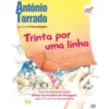 Trinta por Uma Linha de António Torrado
