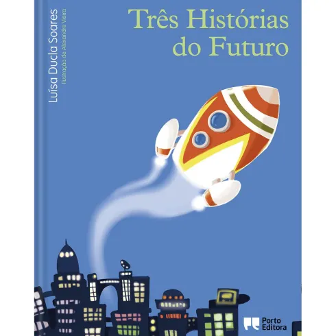 Três Histórias do Futuro de Luísa Ducla Soares