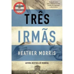 Três Irmãs de Heather Morris