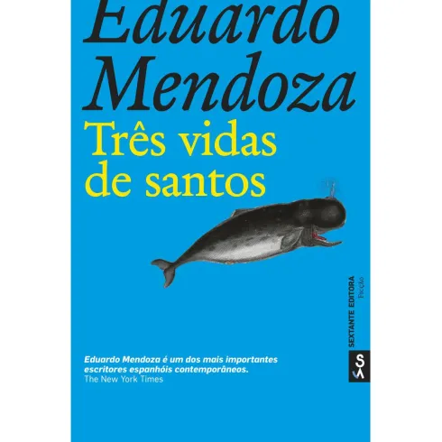 Três vidas de santos de Eduardo Mendoza