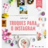 Truques para o Instagram de Leela Cyd