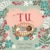 Tu de Frances Stickley