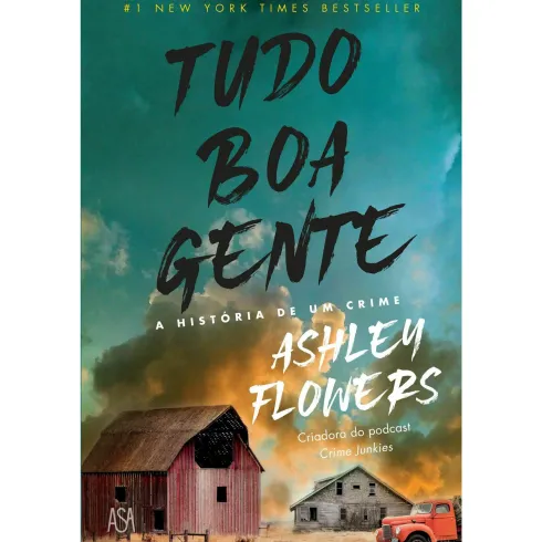 Tudo Boa Gente de Ashley Flowers