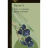 Tudo Na Natureza Apenas Continua de Yiyun Li