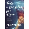 Tudo o que Ficou por Dizer de Celeste Ng
