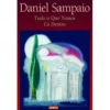 Tudo o Que Temos Cá Dentro de Daniel Sampaio