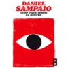 Tudo o que Temos Cá Dentro (Livro de Bolso) de Daniel Sampaio