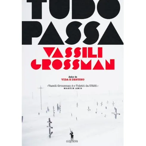Tudo Passa de Vassili Grossman
