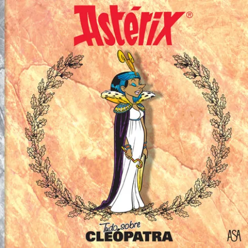 Tudo Sobre Cleópatra de Uderzo / Goscinny