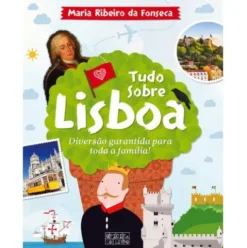 Tudo Sobre Lisboa de Maria Ribeiro da Fonseca