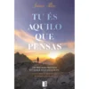 Tu És Aquilo que Pensas (Livro de Bolso) de James Allen