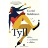 Tyll. O Rei, o Cozinheiro e o Bobo de Daniel Kehlmann