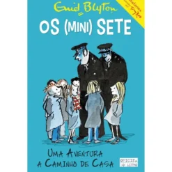 Uma Aventura a Caminho de Casade Enid Blyton Os Mini-Sete N.º 1
