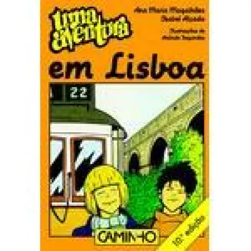 Uma Aventura em Lisboade Ana Maria Magalhães e Isabel Alçada Volume 22