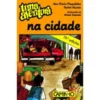 Uma Aventura na Cidadede Ana Maria Magalhães e Isabel Alçada Volume 1