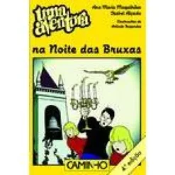 Uma Aventura na Noite das Bruxas de Ana Maria Magalhães e Isabel Alçada - Volume 42