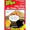 Uma Aventura nas Ilhas de Cabo Verde de Ana Maria Magalhães e Isabel Alçada