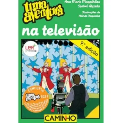 Uma Aventura na Televisão de Ana Maria Magalhães e Isabel Alçada