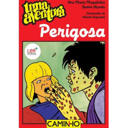 Uma Aventura Perigosa de Ana Maria Magalhães e Isabel Alçada