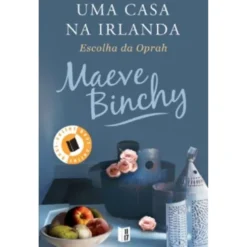 Uma Casa na Irlanda (Livro de Bolso) de Maeve Binchy