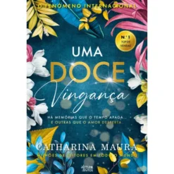 Uma Doce Vingança de Catharina Maura