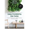 Uma Floresta em Casa de Jørn Viumdal