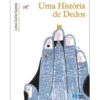 Uma História de Dedos de Luísa Ducla Soares