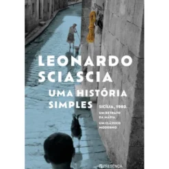 Uma História Simples de Leonardo Sciascia