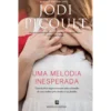 Uma Melodia Inesperada de Jodi Picoult