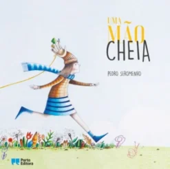 Uma Mão Cheia de Pedro Seromenho