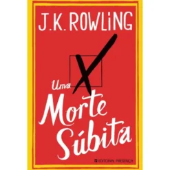 Uma Morte Súbita de J. K. Rowling