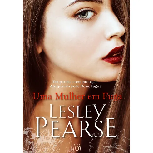 Uma Mulher em Fuga de Lesley Pearse