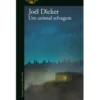 Um Animal Selvagem de Joël Dicker