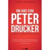 Um Ano com Peter Drucker de Joseph A. Maciariello