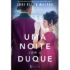 Uma Noite com o Duque de Jodi Ellen Malpas