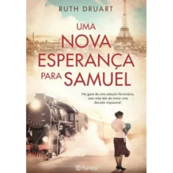 Uma Nova Esperança para Samuel de Ruth Druart
